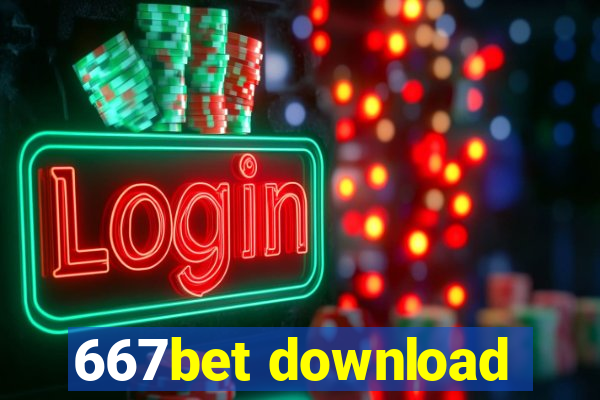 667bet download